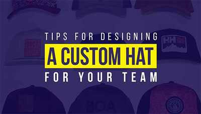 Tips for designing a Custom Hat for your Team Tips for designing a Custom Hat for your Team