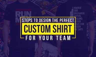 Steps To Design The Perfect Custom Shirt For Your Team