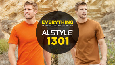 Everything You Need to know about Alstyle 1301