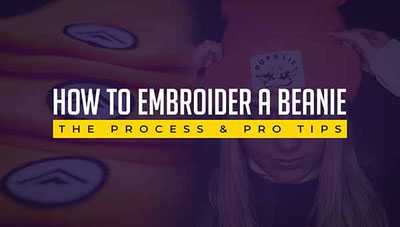 How to Embroider a Beanie: The Process and Pro Tips
