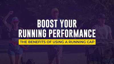 Boost Your Running Performance: The Benefits of Using a Running Cap