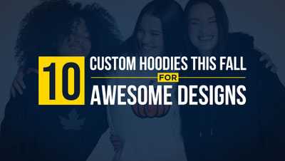10 Awesome Designs For Custom Hoodies This Fall 10 Awesome Designs For Custom Hoodies This Fall
