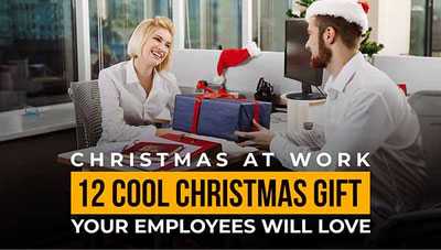 Christmas At Work: 12 Cool Christmas Gifts Your Employees Will Love