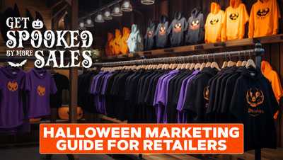 Get Spooked By More Sales: Halloween Marketing Guide For Retailers Get Spooked By More Sales: Halloween Marketing Guide For Retailers