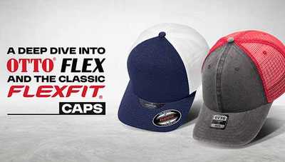A Deep Dive into OTTO FLEX and the Classic Flexfit Caps A Deep Dive into OTTO FLEX and the Classic Flexfit Caps