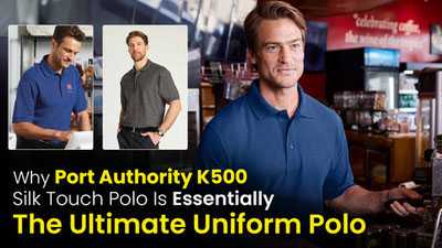 Why Port Authority K500 Silk Touch Polo Is Essentially the Ultimate Uniform Polo Why Port Authority K500 Silk Touch Polo Is Essentially the Ultimate Uniform Polo
