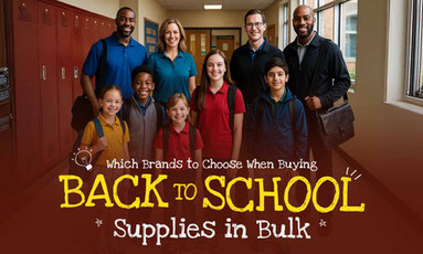 Which Brands to Choose When Buying Back to School Supplies in Bulk