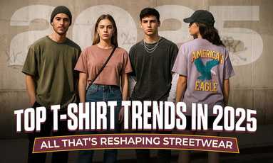 Top T-Shirt Trends in 2025: All That’s Reshaping Streetwear Top T-Shirt Trends in 2025: All That’s Reshaping Streetwear