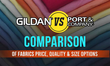Gildan vs Port & Company: Comparison of Fabrics, Price, Quality & Size Options Gildan vs Port & Company: Comparison of Fabrics, Price, Quality & Size Options