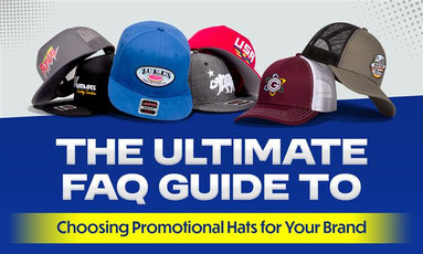 The Ultimate FAQ Guide to Choosing Promotional Hats for Your Brand