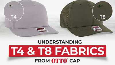 Understanding the T4 and T8 Fabrics in OTTO CAP Wholesale Hats