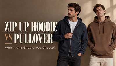 Zip Up Hoodie vs Pullover: Which Should You Choose? Zip Up Hoodie vs Pullover: Which Should You Choose?