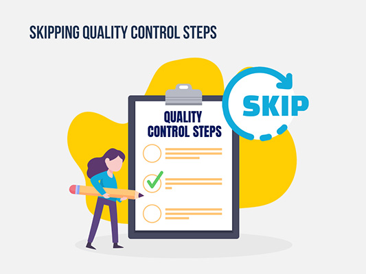 Skipping Quality Control Steps