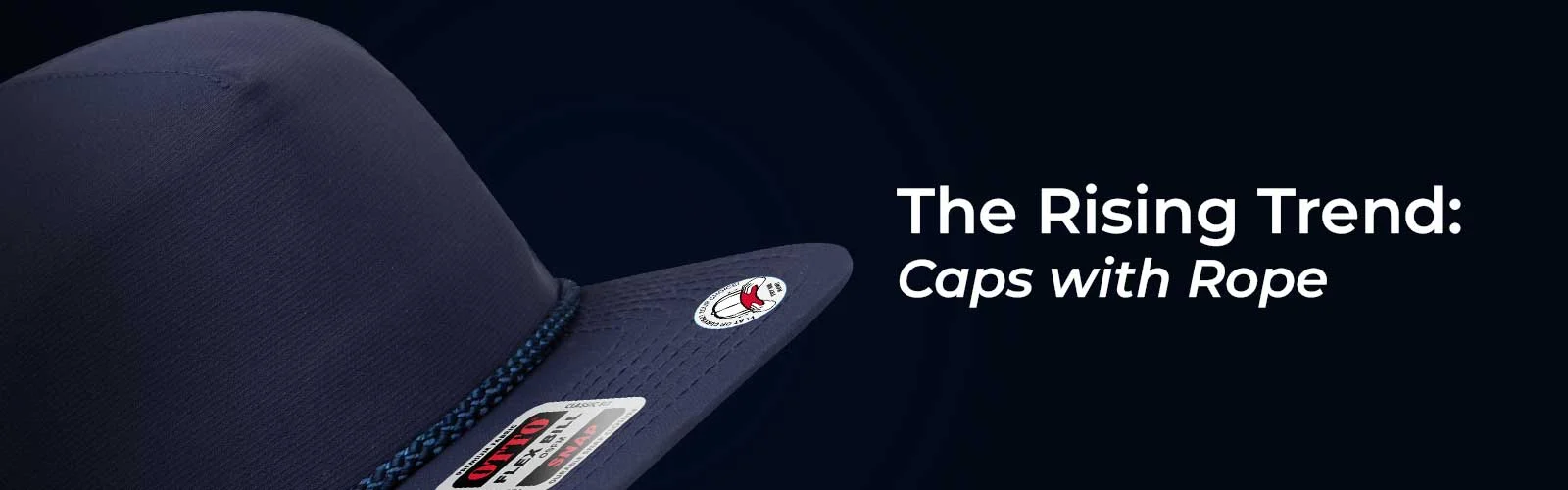 The Rising Trend Caps with Rope